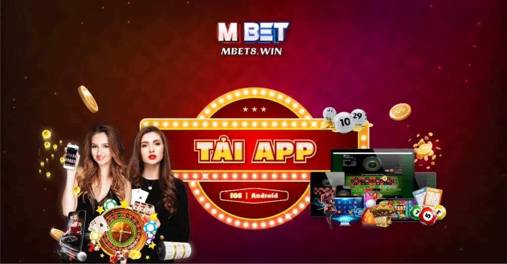 Các bước tải app MBET8 đơn giản, nhanh chóng và an toàn