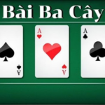 Game bài 3 cây là gì? Những cách đánh bài 3 cây cực hay 