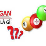 Lô gan MB là gì? Hướng dẫn cách chơi lô gan chuẩn nhất