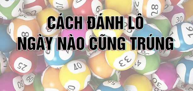 Làm thế nào để đánh đề trúng thì trước tiên bạn cần hiểu rõ quy luật trò chơi